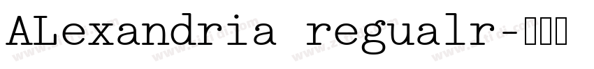 ALexandria regualr字体转换